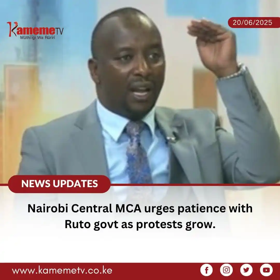 Image from Kameme Tv: MCA wa Nairobi Central kuuria akenya momiririe thirikari ya President ...