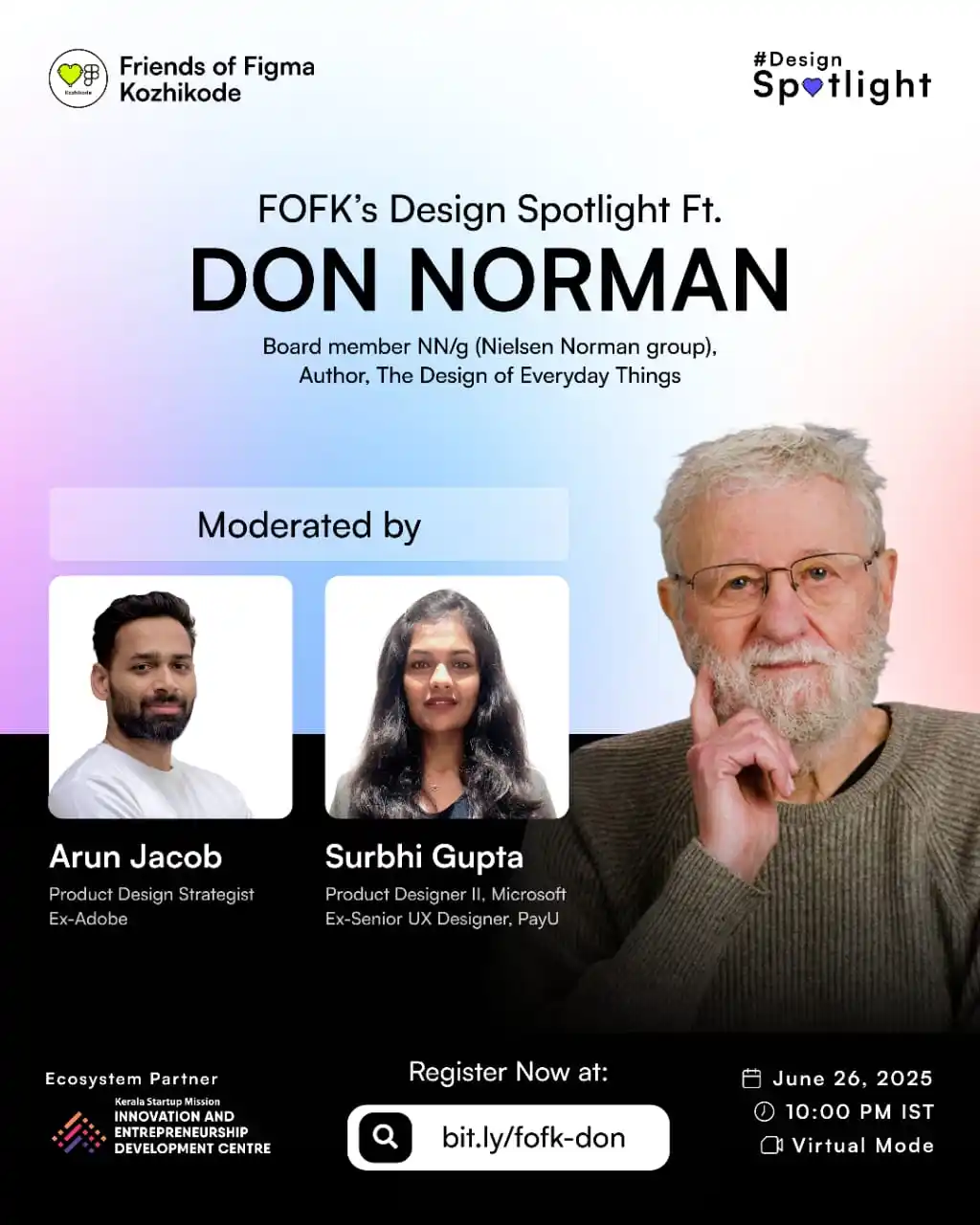Image from Innovation and Entrepreneurship Development Centre | Kerala Startup Mission: Meet the Moderators for FOFK'S Design Spotlight Anniversary Edition 👀...