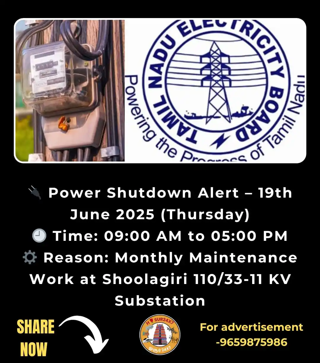 Image from HOSUR24X7 -OFFICIAL: 🔌 Power Shutdown Alert – 19th June 2025 (Thursday) 🕘 Time: 09:00 AM ...
