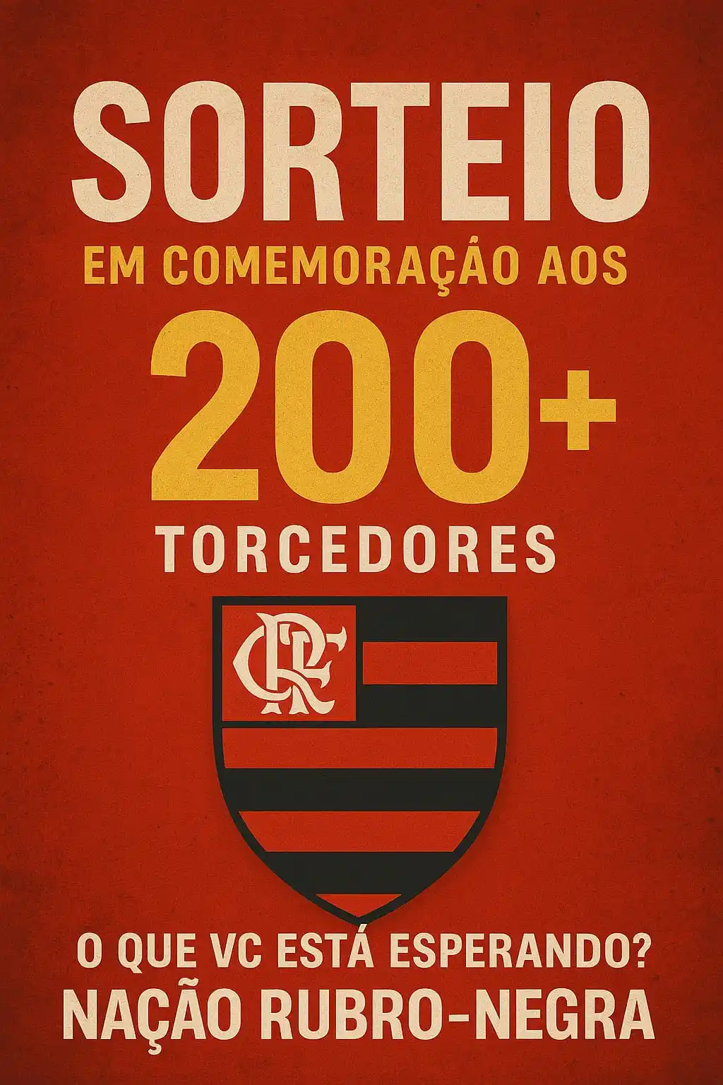 Image from FLAMENGO SEMPRE: 🚨🔥 ATENÇÃO, NAÇÃO RUBRO-NEGRA! 🔥🚨 Chegamos a mais de 200 torcedor...