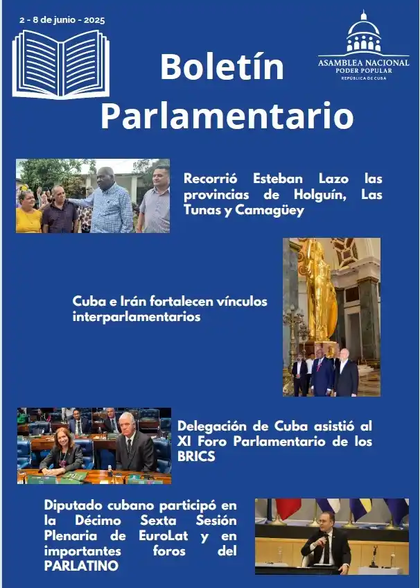 Image from Asamblea Nacional Cuba🇨🇺: Compartimos la tercera edición de nuestro Boletín Parlamentario, de fr...