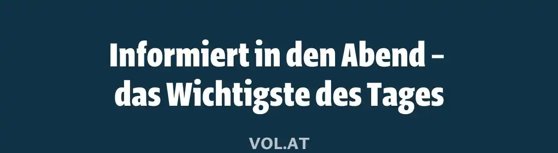 Image from VOL.AT Vorarlberg Online: *🌟 Guten Abend aus dem VOL.AT-Newsroom!* *🗞️ Hier ist dein News-Upda...