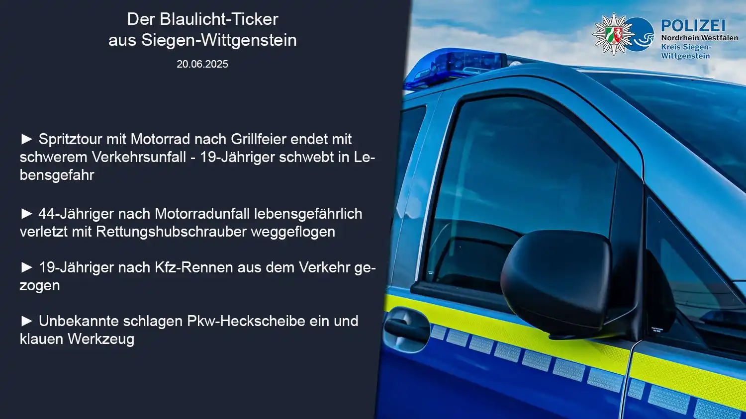Image from Polizei NRW Siegen-Wittgenstein: ℹ️ *Der Blaulicht-Ticker am Freitag, den 20. Juni* ℹ️  Hier kommen vor...