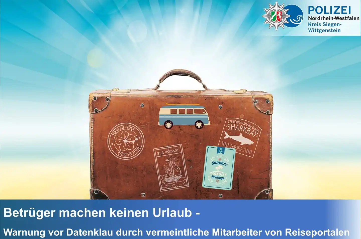 Image from Polizei NRW Siegen-Wittgenstein: *Urlaubszeit? Nicht für Betrüger: Warnung vor vermeintlichen Mitarbeit...