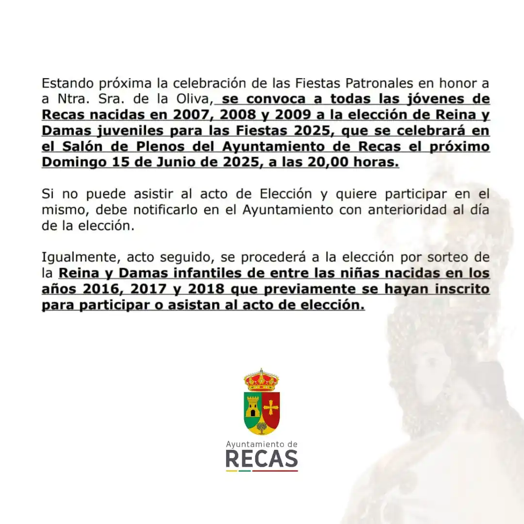 Image from Ayuntamiento de Recas: Anuncio: Elección de Reinas y Damas para las Fiestas 2025. Recuerda, e...