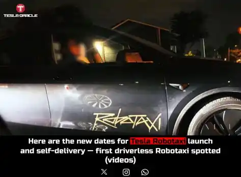 Image from Tesla Oracle - Tesla, SpaceX, Elon Musk News: *Here are the new dates for Tesla Robotaxi launch and self-delivery — ...