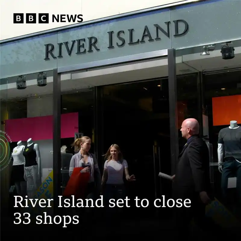 Image from GRACE MEDIA NEWS UPDATE: River Island plans to close 33 shops in the UK in a move which puts hu...