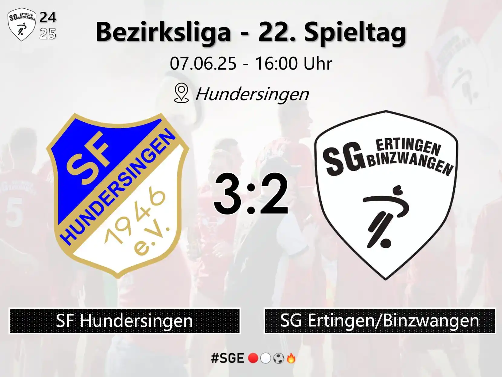 Image from SG Ertingen/Binzwangen: 🔥SGE bleibt in der Bezirksliga – trotz Niederlage in Hundersingen!🔥 ...