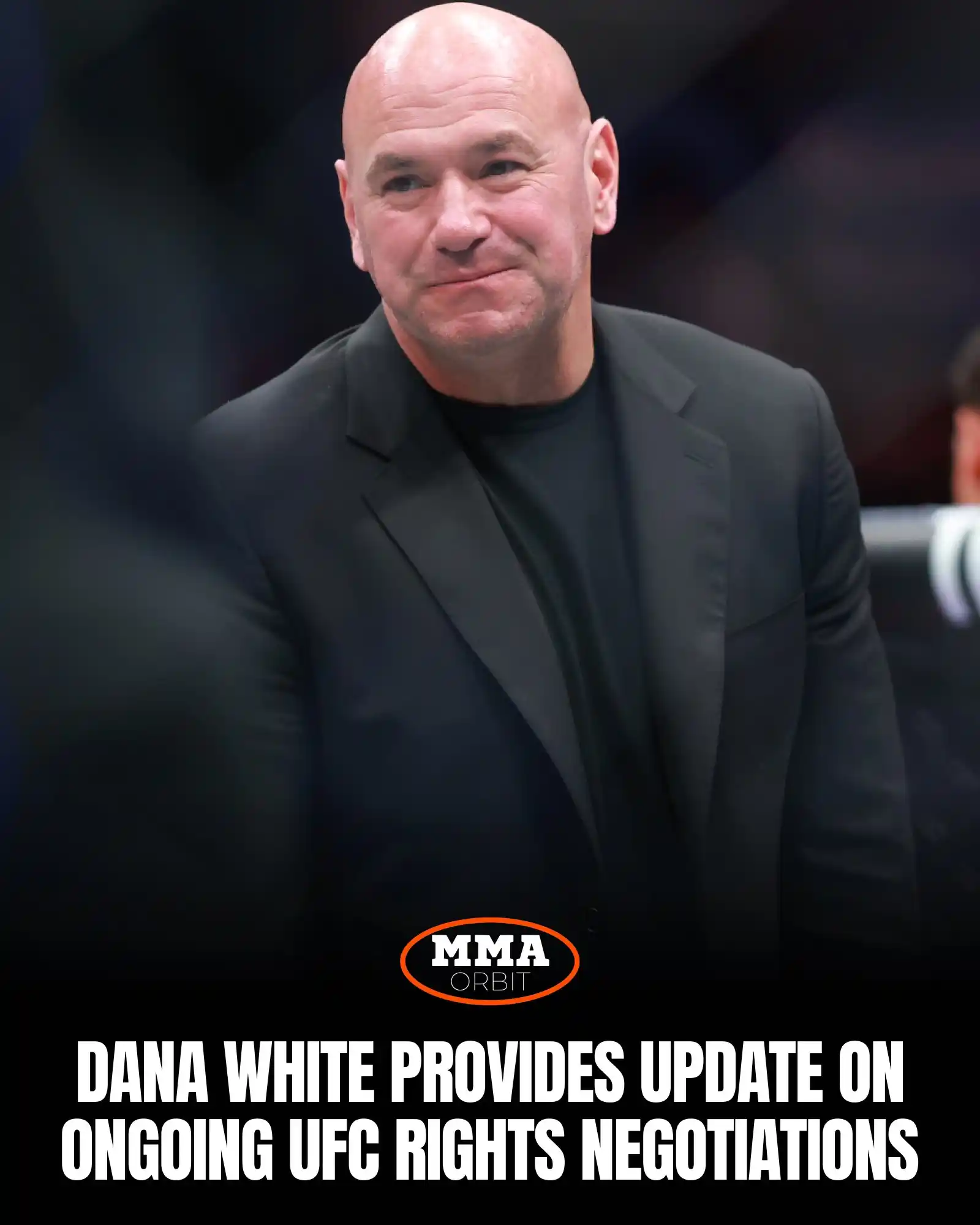 Image from MMA Orbit: 🚨| Dana White has told Sports Business Journal that it is looking inc...
