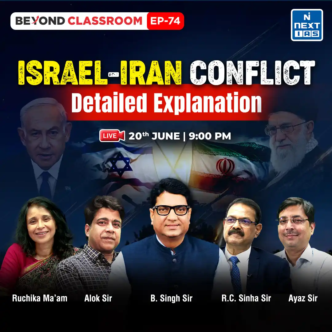 Image from NEXT IAS प्रयागराज: *Israel–Iran Conflict:* Geopolitics, diplomacy, and strategy — all unf...