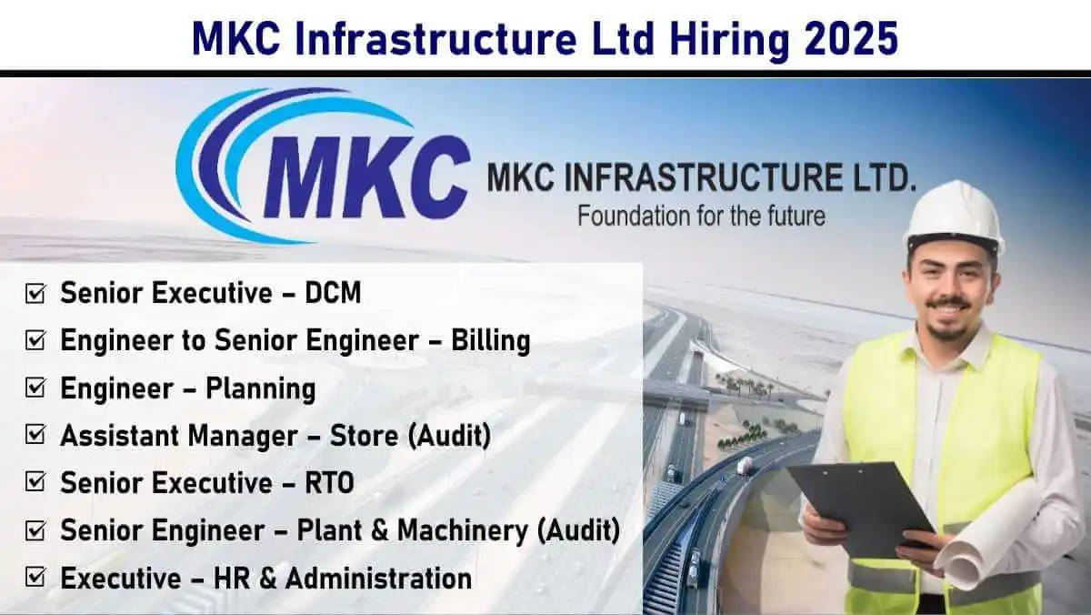 Image from ✅Construction Jobs: 📢📢 *MKC Infrastructure Ltd Hiring 2025* *Apply Link 👇👇* https:...