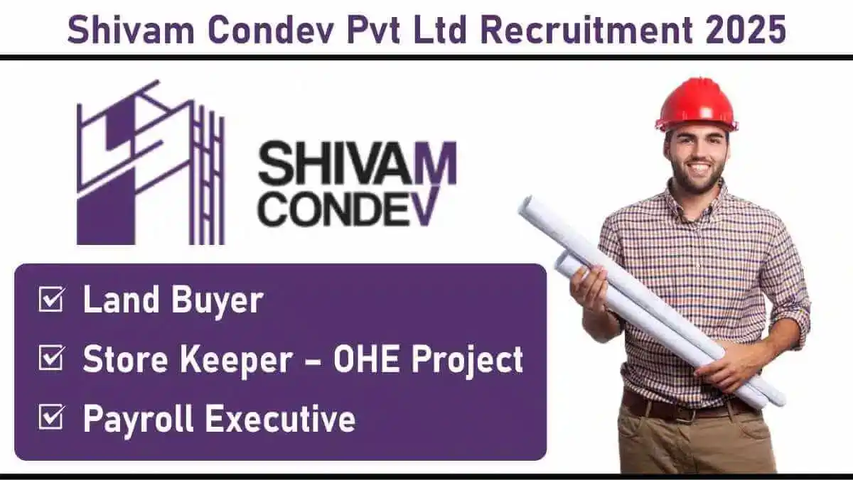 Image from ✅Construction Jobs: 📢📢 *Shivam Condev Pvt Ltd Recruitment 2025* *Apply Link 👇👇* ht...