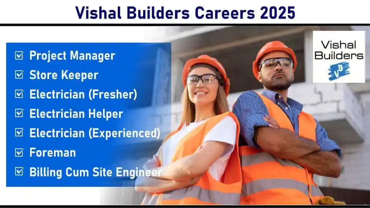 Image from ✅Construction Jobs: 📢📢 *Vishal Builders Recruitment 2025* | Apply Immediately   *Apply L...