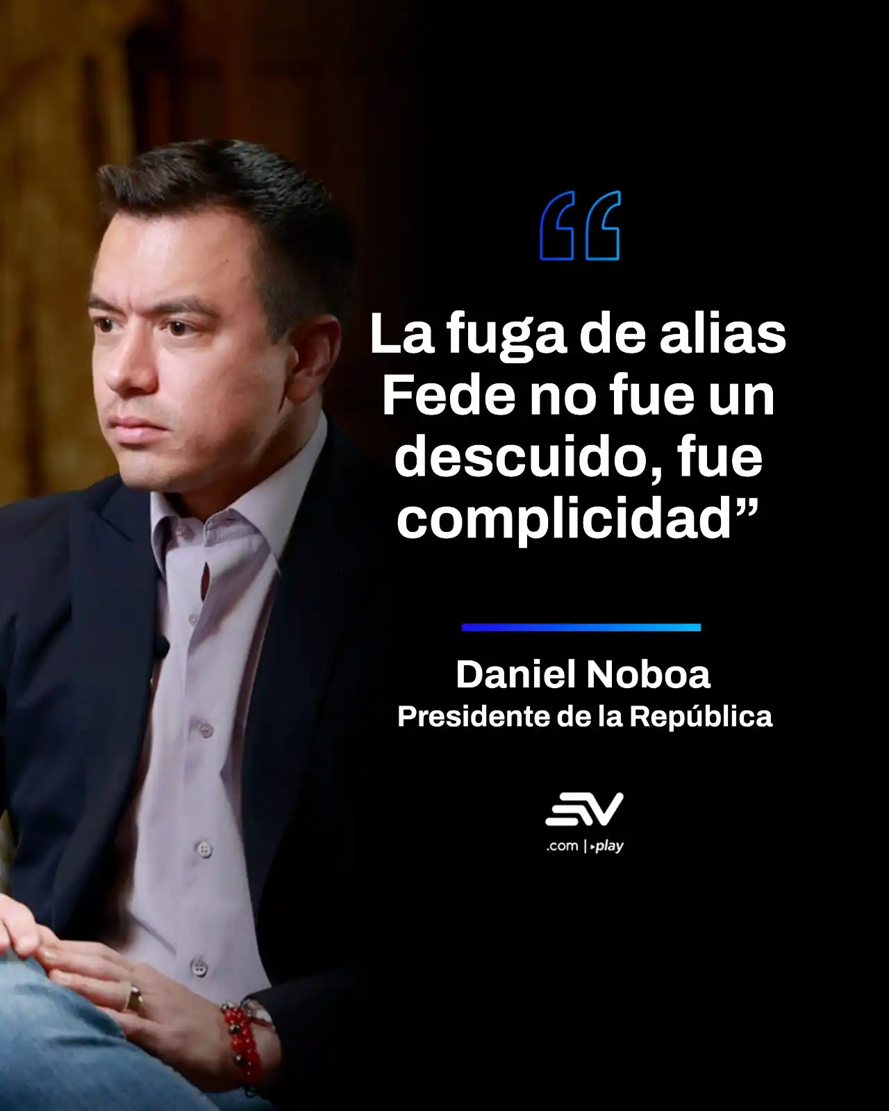 Image from Ecuavisa: El presidente Daniel Noboa confirmó la fuga de alias Fede, cabecilla d...