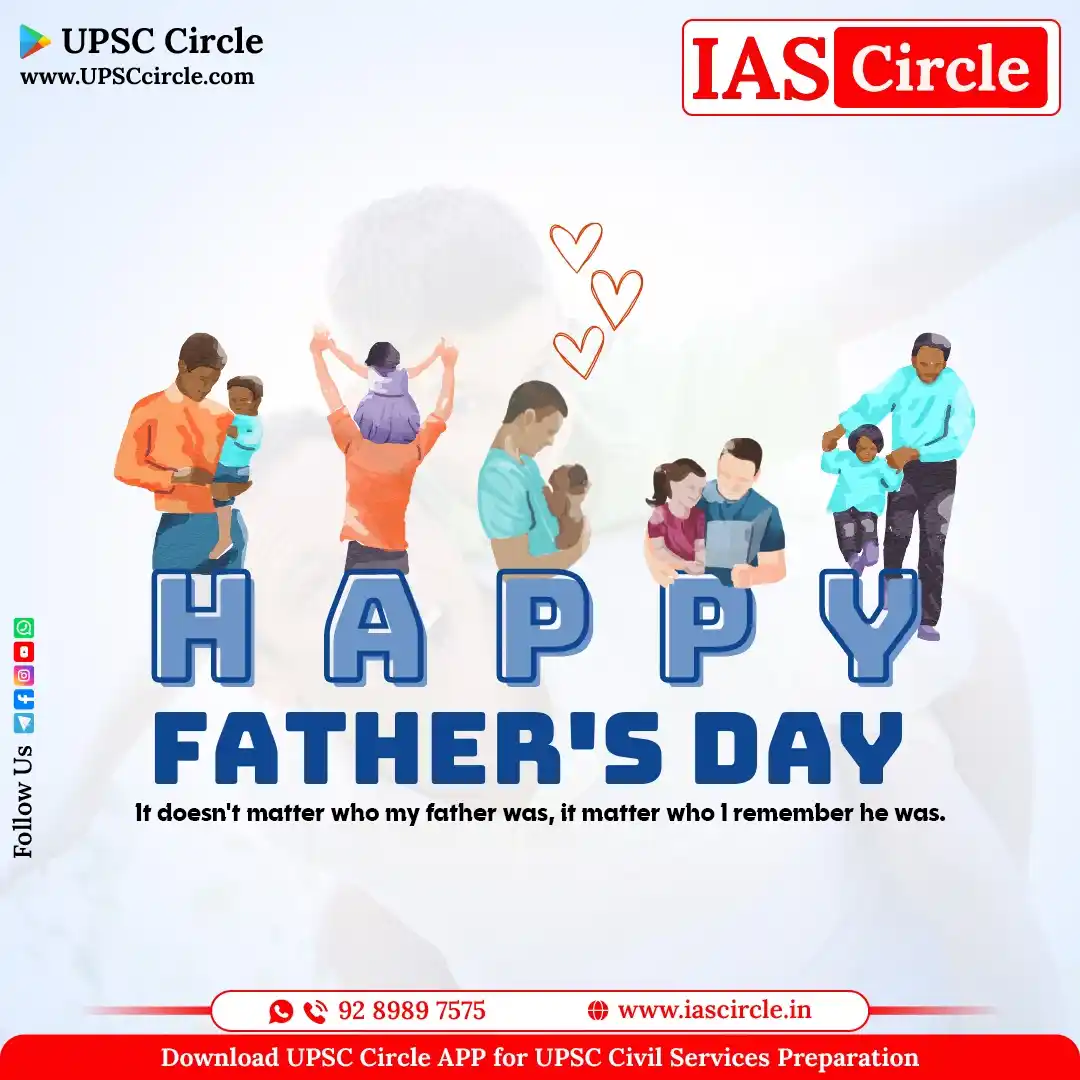 Image from IAS Circle for UPSC Civil Services Preparation: Happy Father's Day     Happy Father's Day to my first superhero!  . <a...