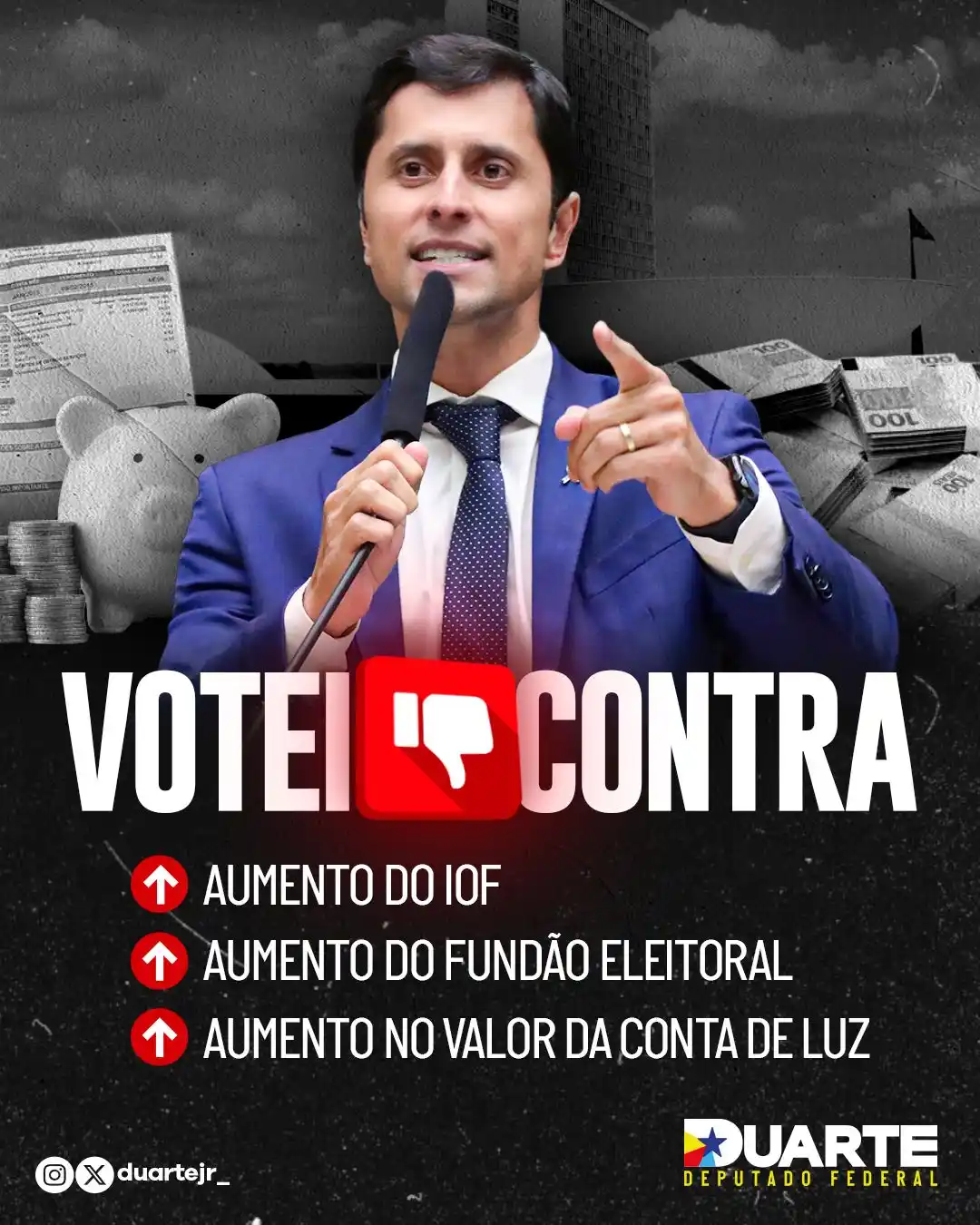 Image from Tô com Duarte: 🚫💸 *VOTEI CONTRA O AUMENTO DO FUNDÃO ELEITORAL*! ⚡❌ *VOTEI CONTRA O ...