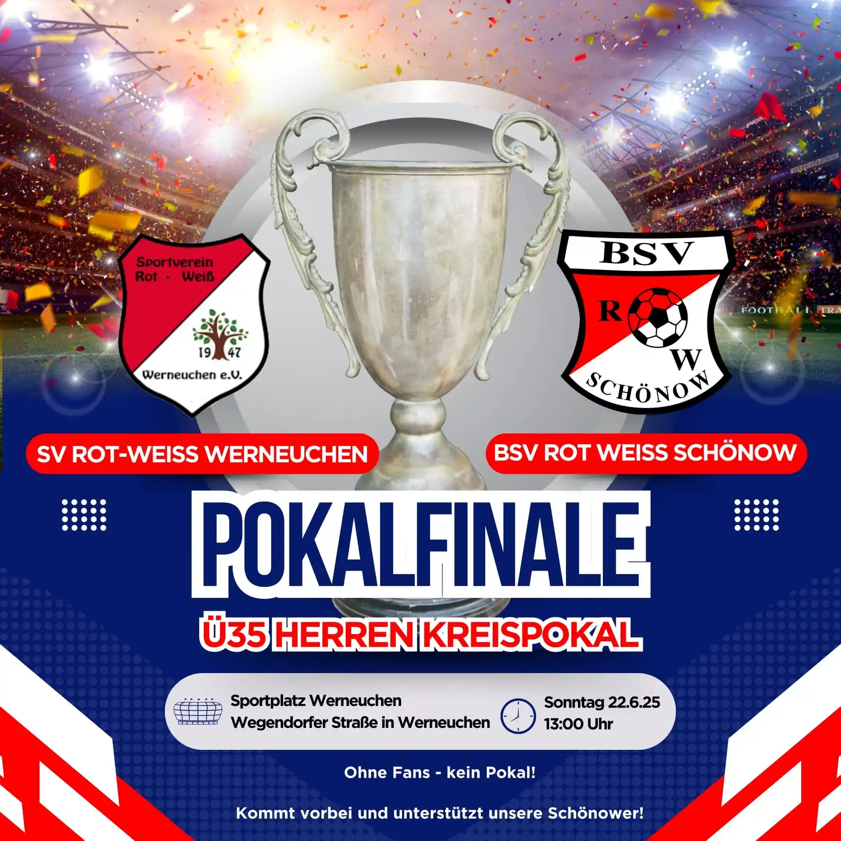 Image from BSV Rot Weiß Schönow: ⚽ Heute alle nach Werneuchen! 🔴⚪  Ohne Fans, kein Pokal!  Unsere Ü35 ...