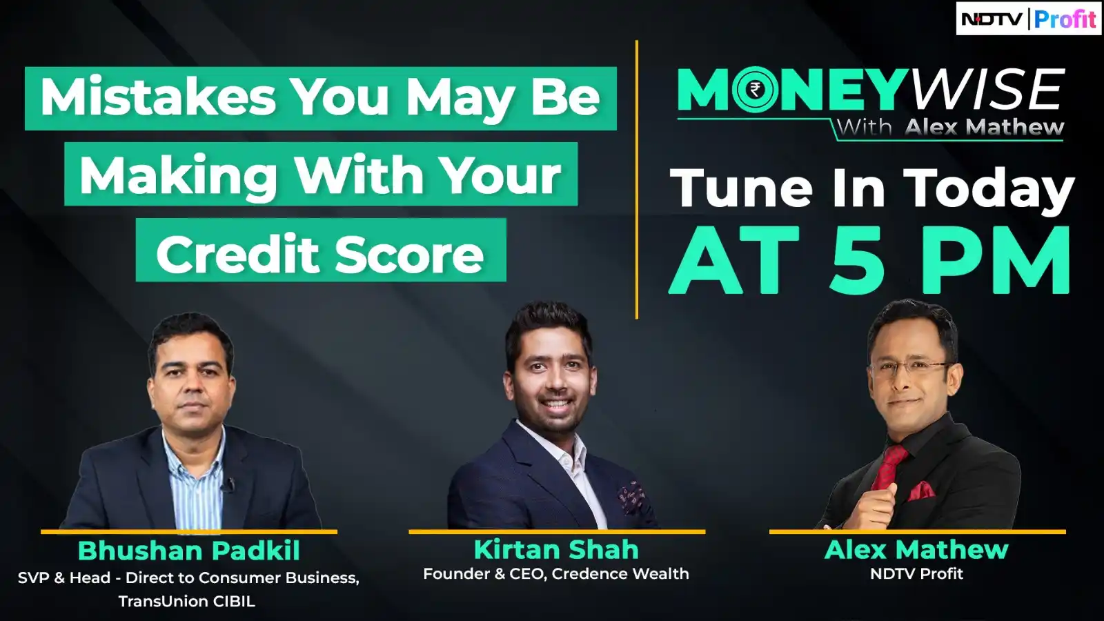 Image from NDTV Profit: *MONEYWISE WITH ALEX MATHEW* Are you unknowingly hurting your credit ...