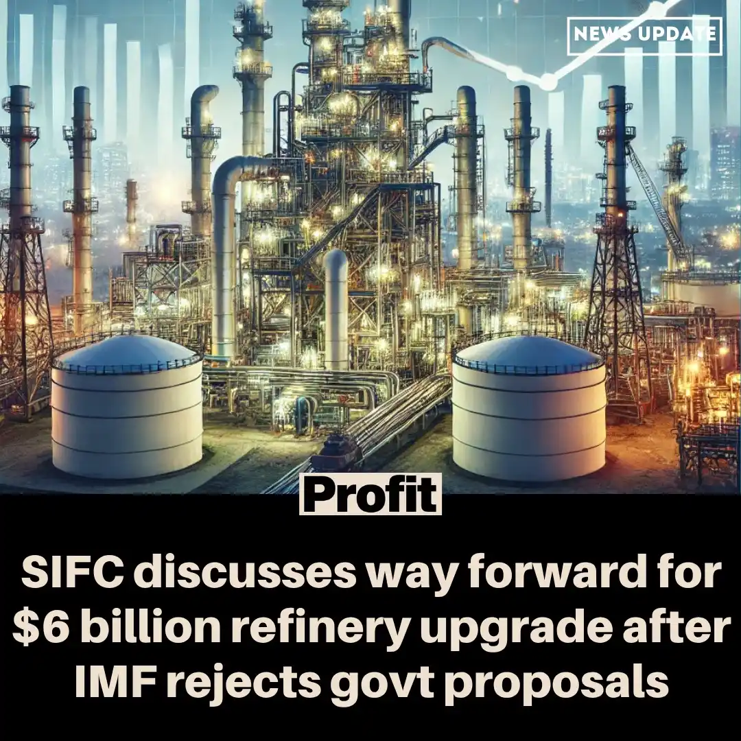Image from Profit: Govt plans to revise its brownfield refinery policy if the IMF remains...