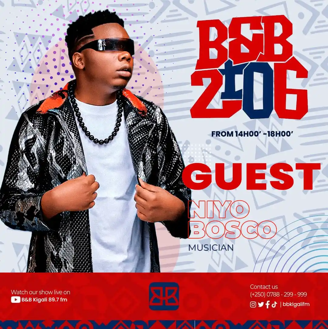 Image from B&B Kigali 89.7 FM: Umuhanzi Niyo Bosco ni umutumirwa mu kiganiro <a class="text-blue-500 ...
